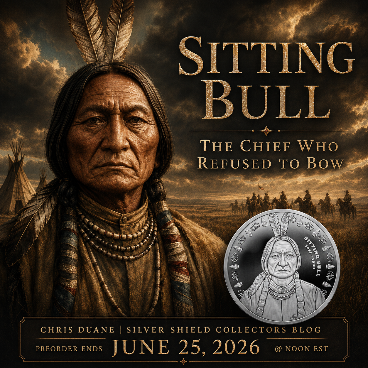 Sitting Bull: The Chief Who Refused to Bow