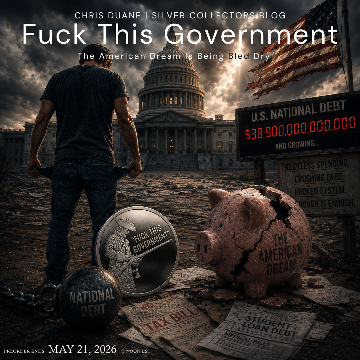 Fuck This Government: The American Dream Is Being Bled Dry