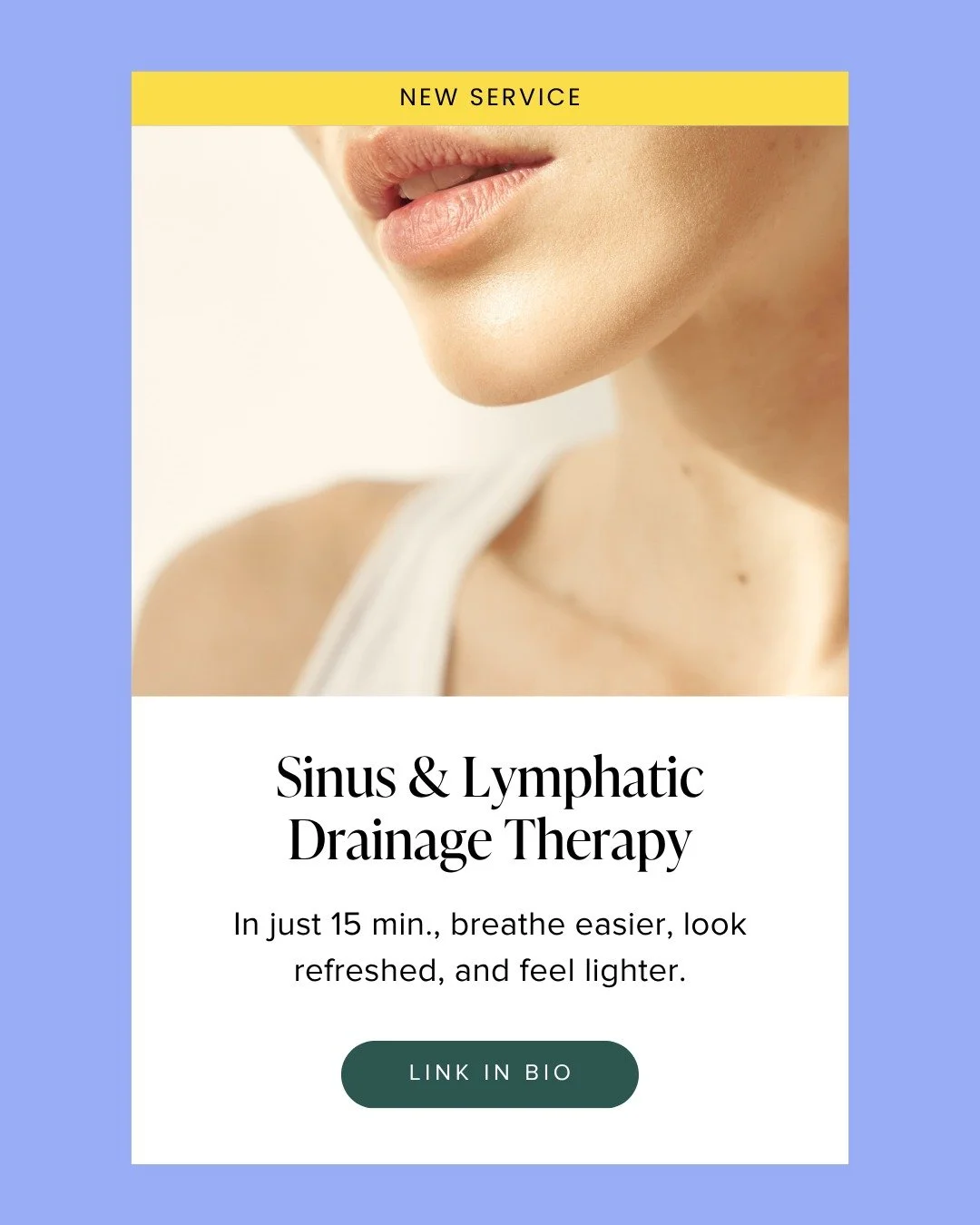 Breathe easier. Look refreshed. Feel lighter.

Our Sinus &amp; Lymphatic Drainage Therapy is now available - designed to gently relieve facial pressure, sinus congestion, and puffiness beneath the eyes in just 15 minutes.

This focused treatment uses
