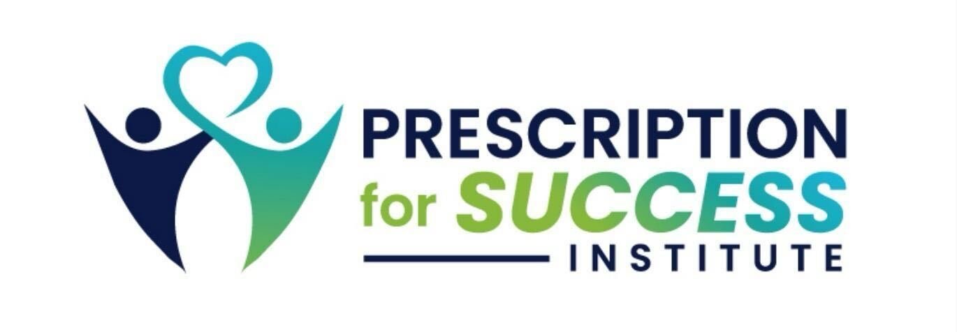 Prescription for Success Institute