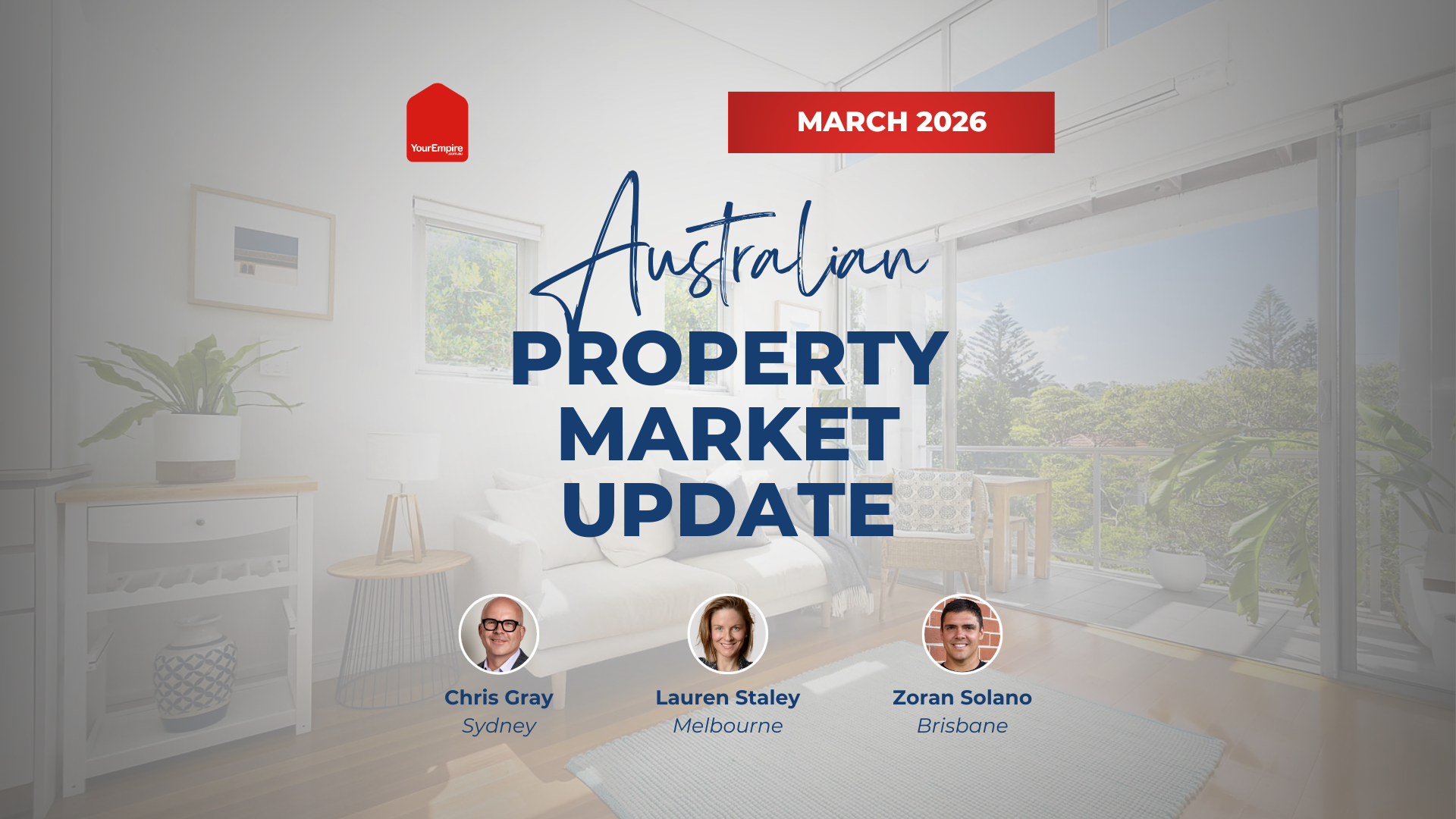 Property Market Update  - Sydney / Melbourne / Brisbane