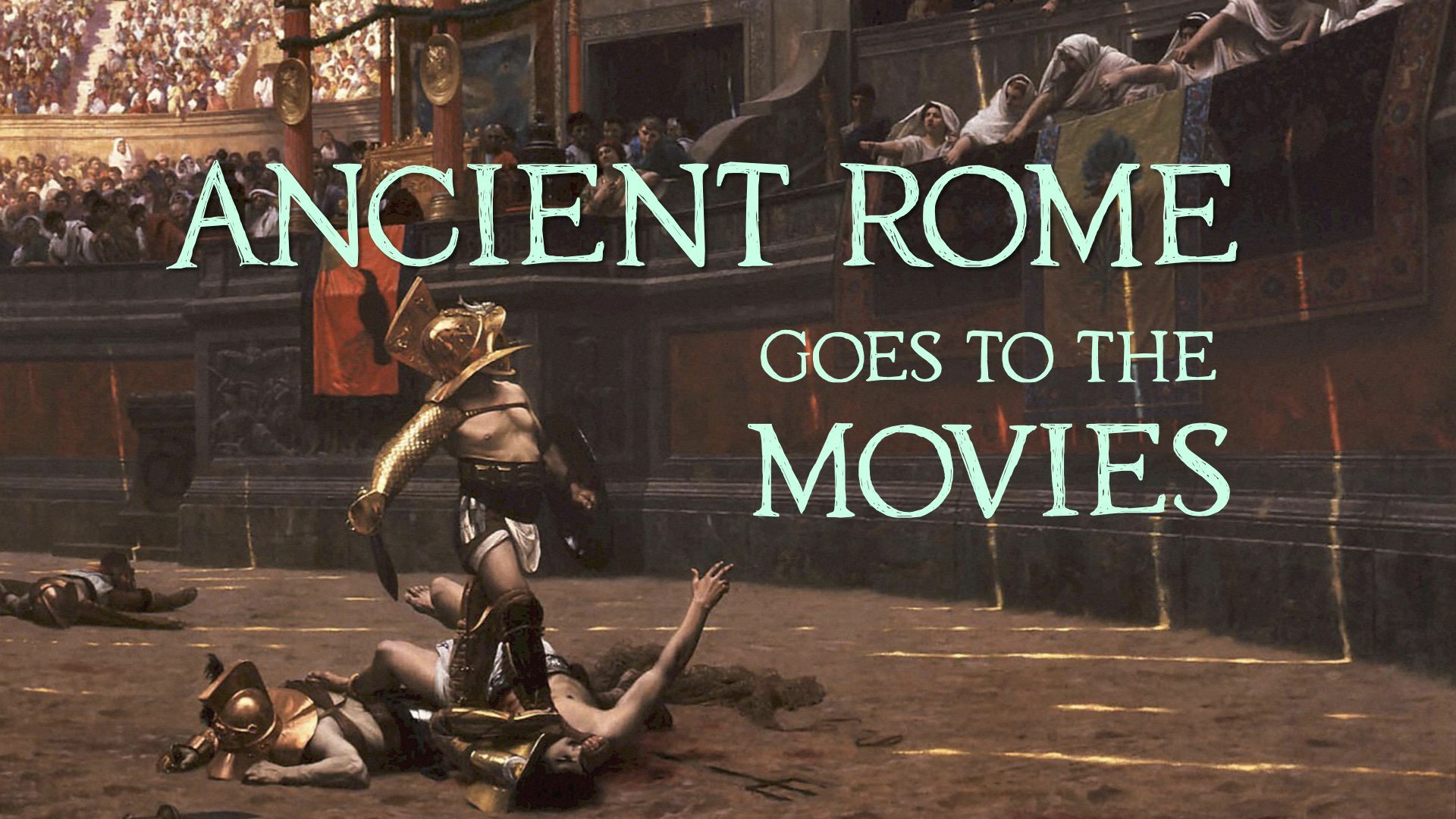 Ancient Rome Goes to the Movies