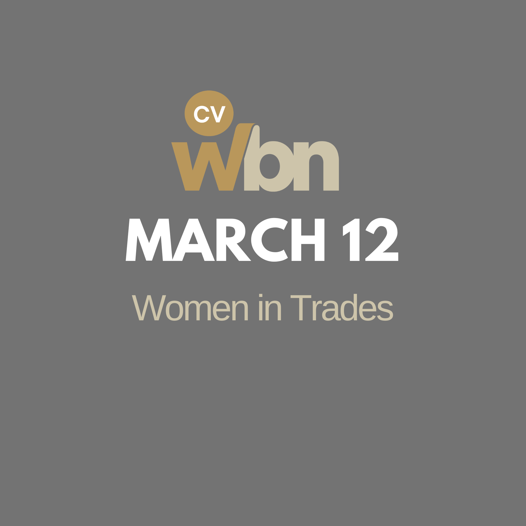 March 12, 2026:  Women in Trades