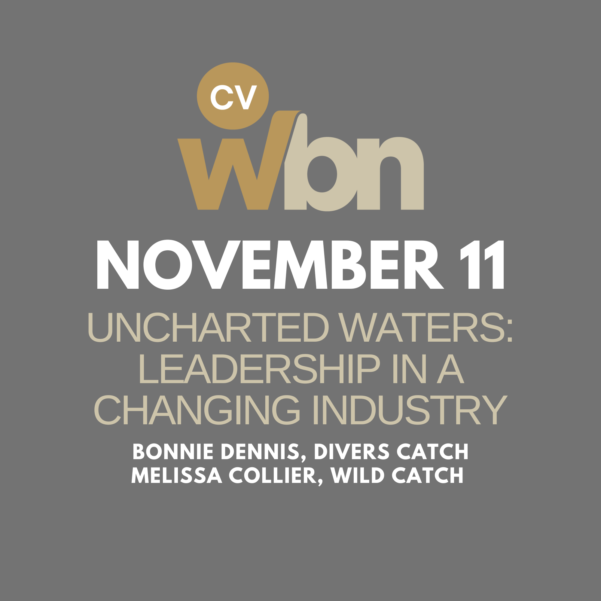 November 11, 2026: Uncharted Waters: Leadership in a Changing Industry