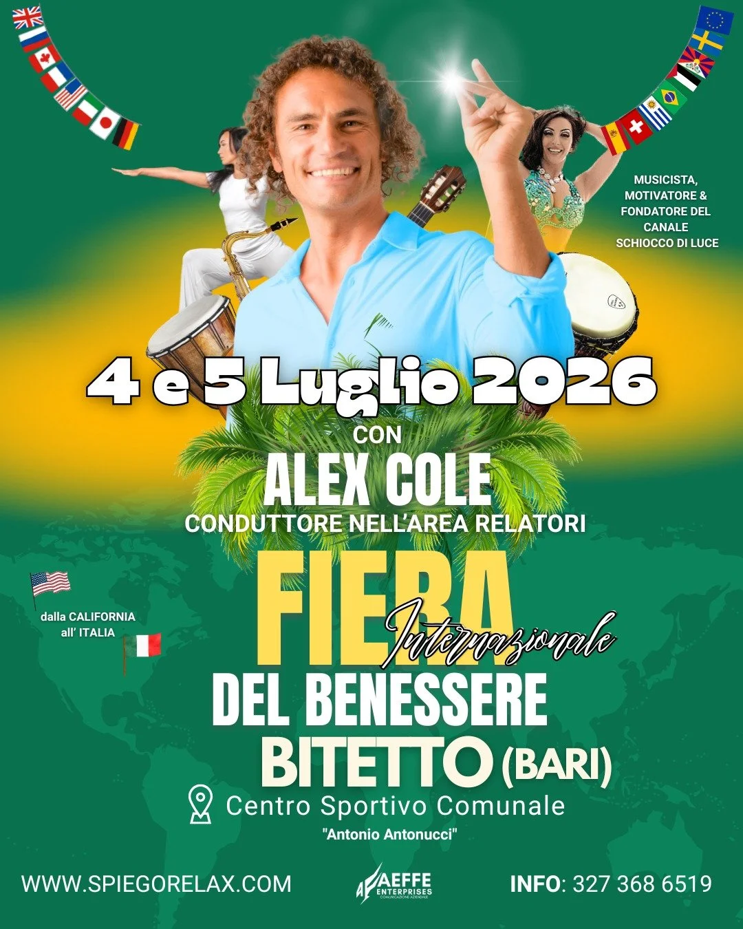 Locandina dell'evento Fiera Internazionale del Benessere a Bitetto, Italia, il 4 e 5 luglio 2026. Presenta Alex Cole, musicista e motivatore.