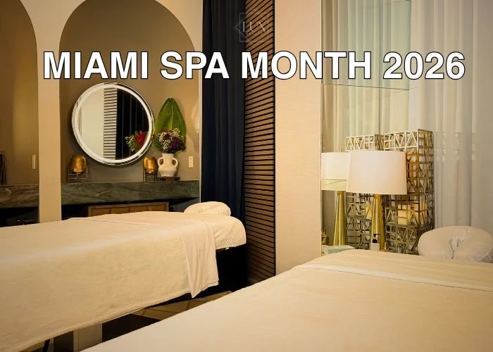Miami Spa Month 2026 at Lux MedSpa Brickell inside the SLS LUX Hotel in Miami