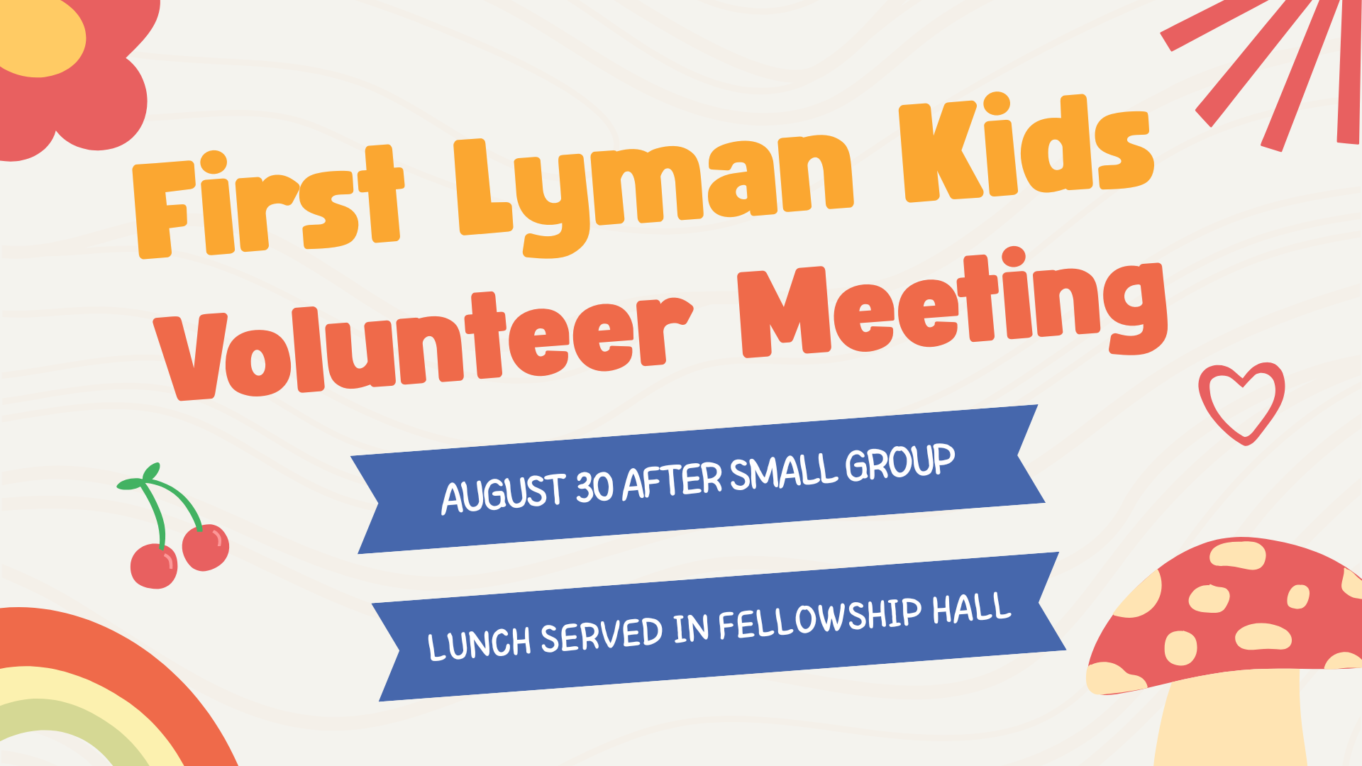 FIRST LYMAN KIDS: VOLUNTEER MEETING