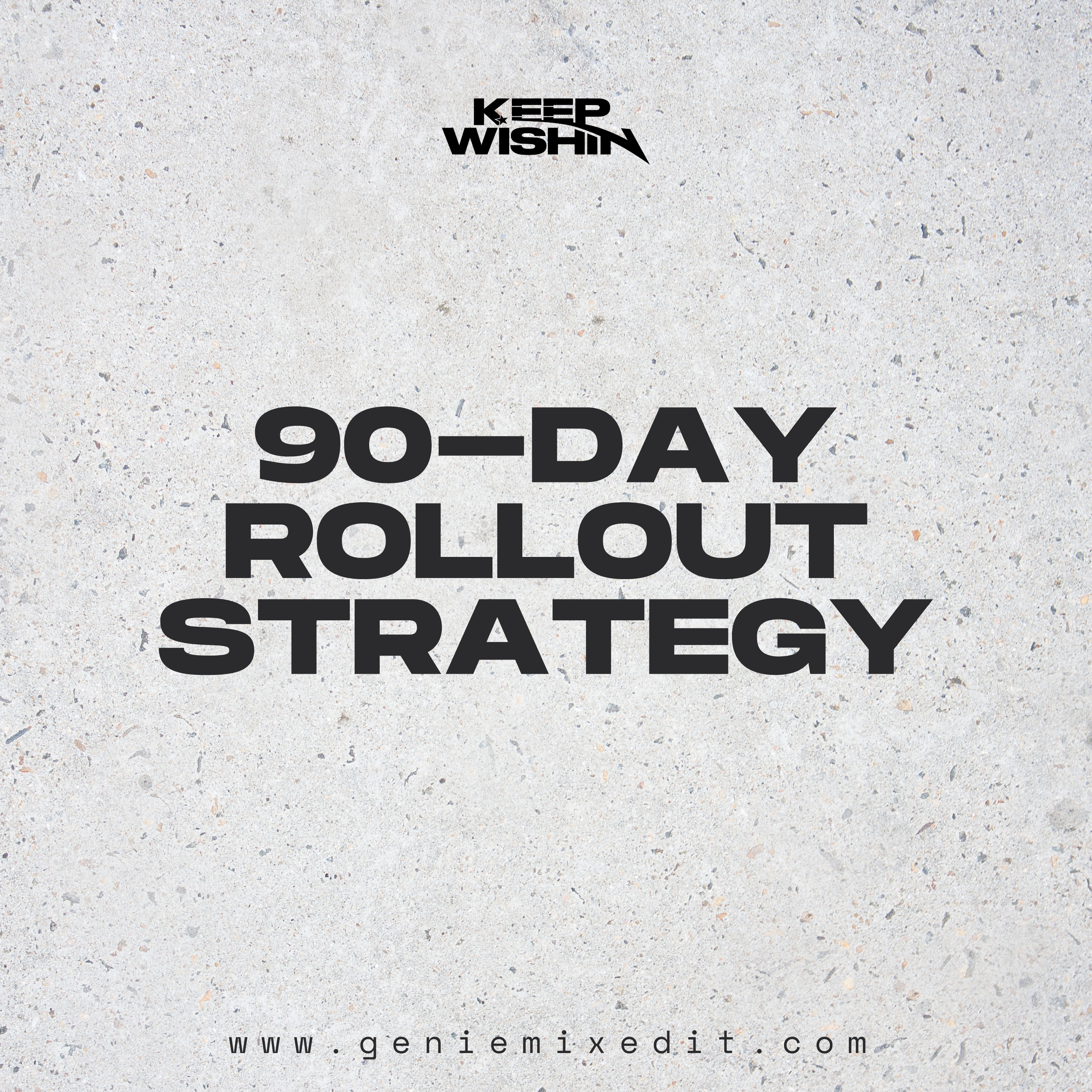 90-Day Rollout Strategy