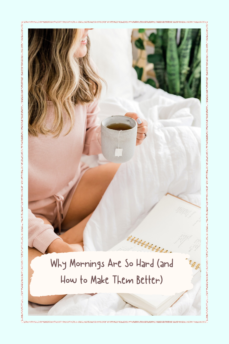Why Mornings Are So Hard (and How to Make Them Better)