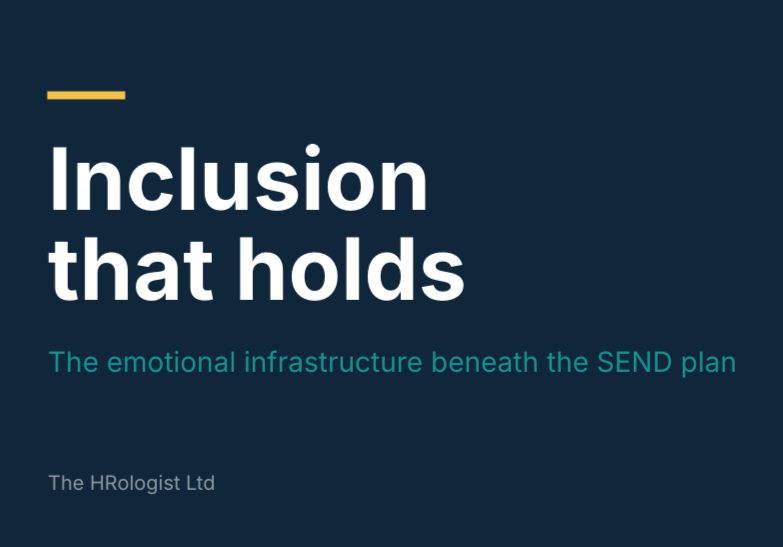 Mainstream inclusion: the emotional infrastructure beneath the SEND plan