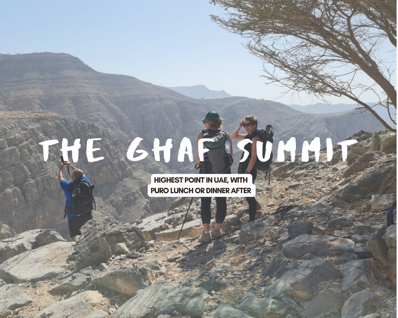 Conquering the Ghaf Summit