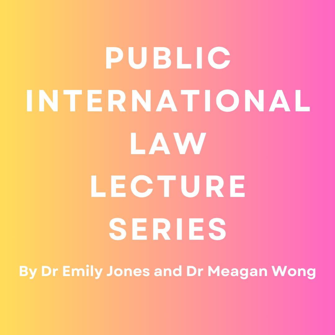 Public International Law Lecture Series 