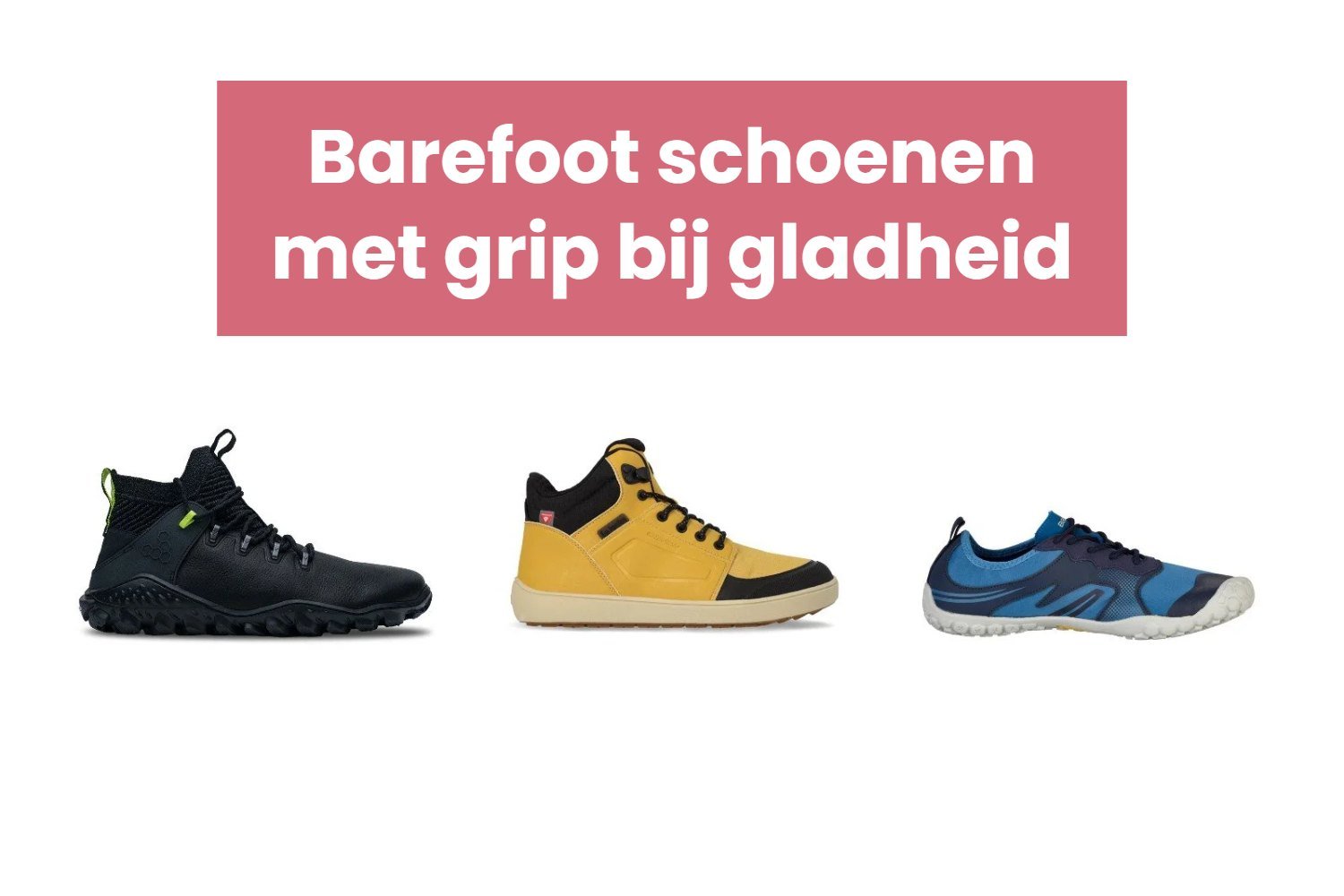 Top 23 barefoot schoenen met grip bij gladheid