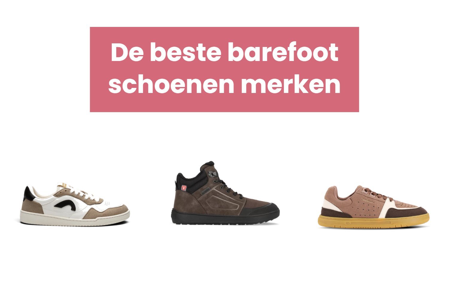 De 10 beste barefoot schoenen merken (2026)
