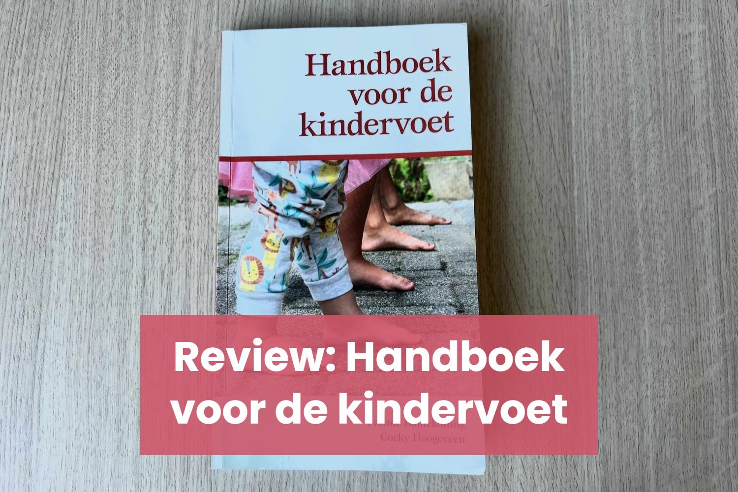 Boek review: Handboek voor de kindervoet