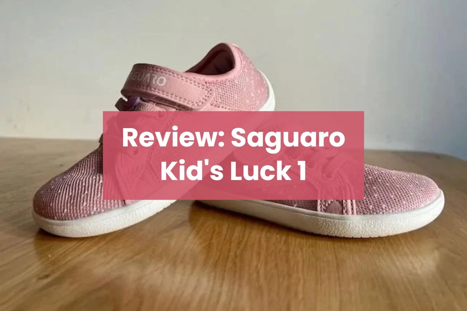 Review: Saguaro Kid’s Luck 1