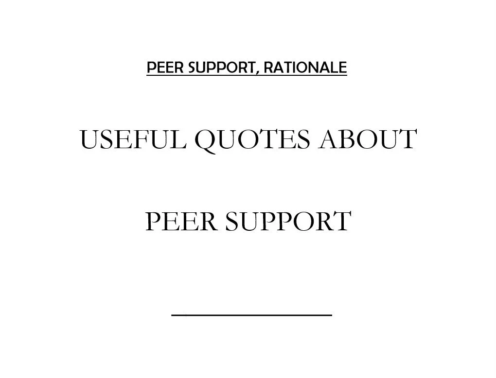 Useful Quotes About Peer Support