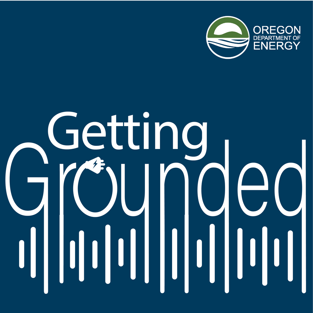 ODOE “Grounded” Podcast - Ep. 53: Fueling EVs in rural Oregon