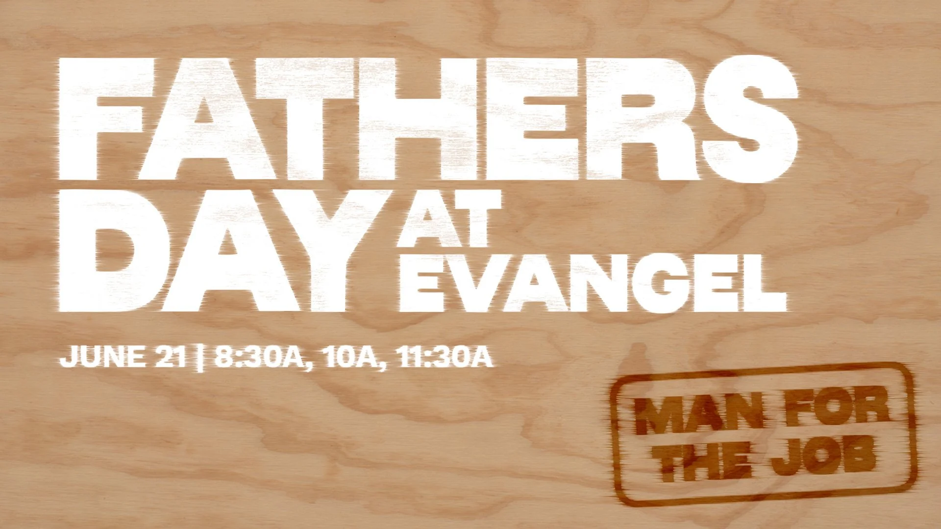Fathers Day at Evangel