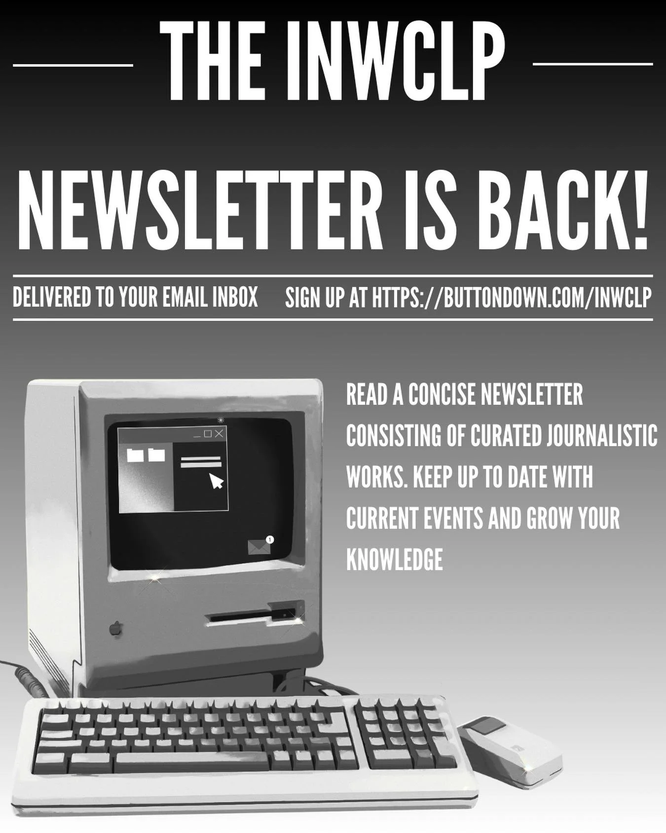 Good news! The INWCLP Newsletter is back!

Sign up at the link in our bio to get concise newsletters consisting of curated journalistic works delivered to your inbox.