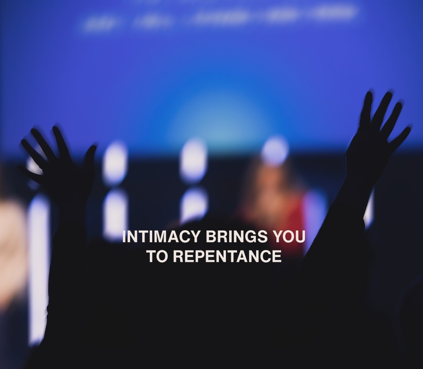 The only thing that can make us whole is Christ. Ara reminded us on Sunday that intimacy with Christ brings us to repentance. 

To walk in a relationship with Christ, is to bear the fruits of Christ. The scripture says, &ldquo;Give us this day our da