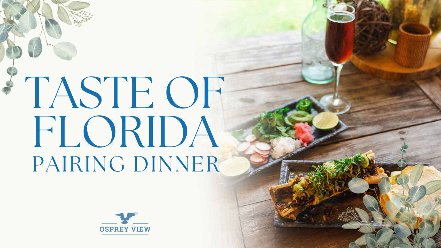 Taste of Florida Pairing Dinner