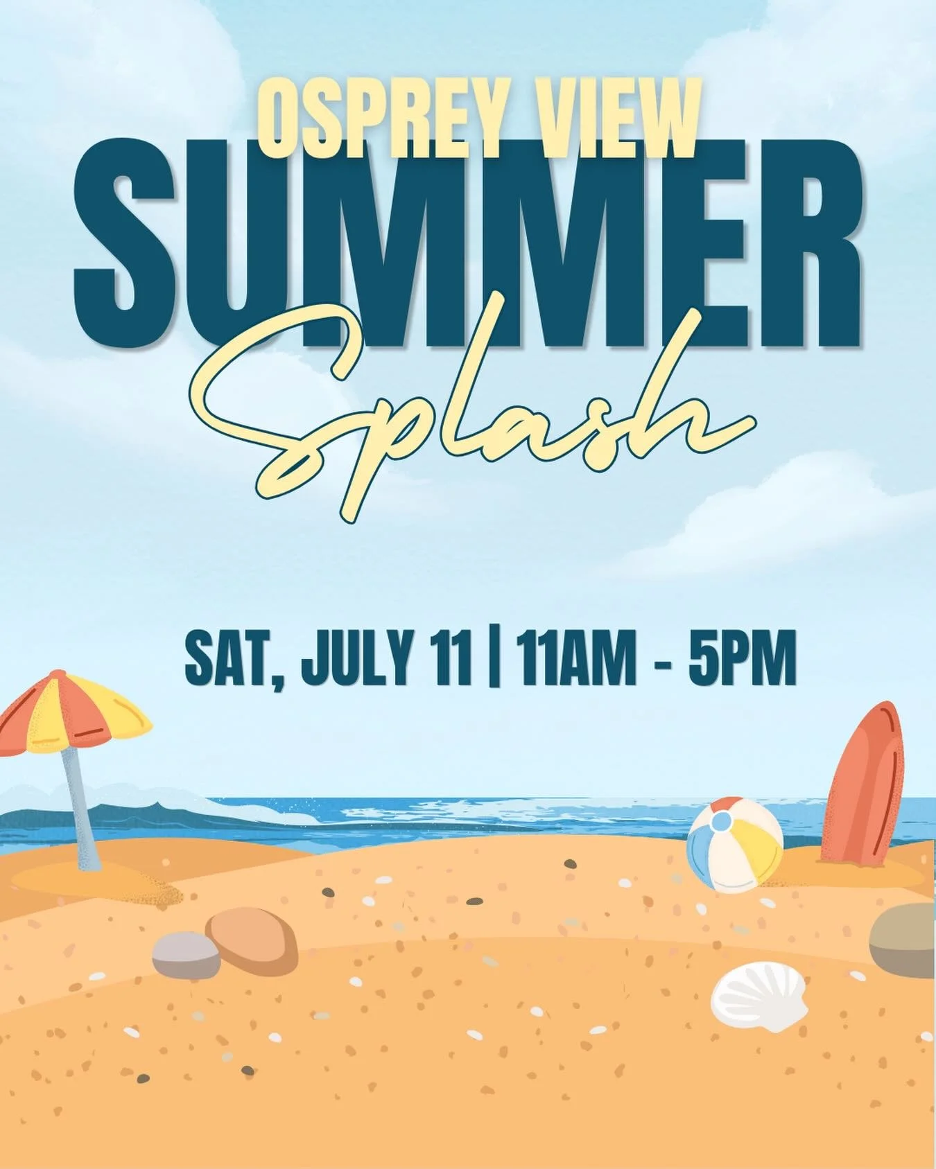 Get ready for the ultimate Summer Bash filled with sunshine, lake views, and family fun! Join us for our Summer Splash on the Lake on July 11th from 11:00 AM &ndash; 5:00 PM at The Osprey View!

**FREE ADMISSION**

✨ What to Expect:
🏖️ A vibrant ven