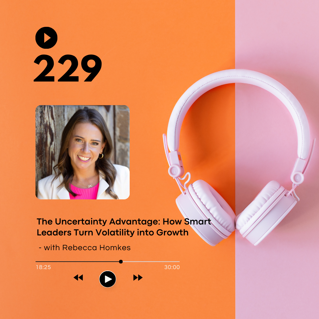 The Uncertainty Advantage: How Smart Leaders Turn Volatility into Growth