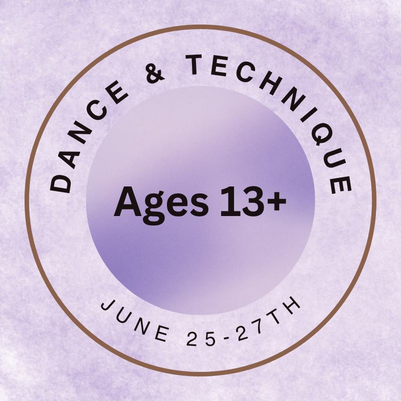 Dance & Technique: June 25-27th