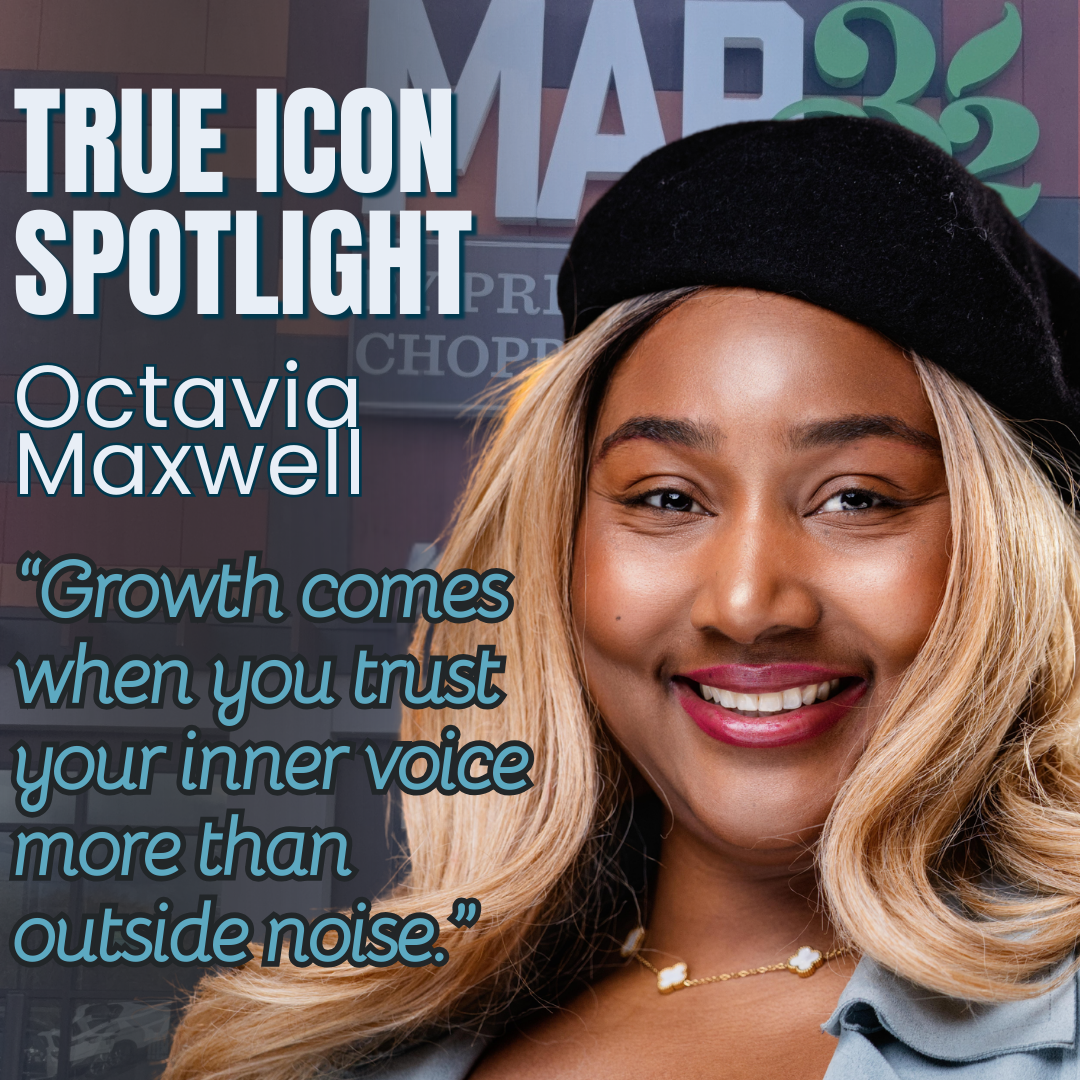 TrueIcon Spotlight: Octavia Maxwell