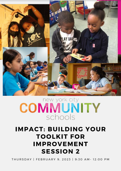 Collage of children engaged in classroom activities, reading, and wearing masks, with a logo reading 'new york city community schools' and event details for a session on building a toolkit for improvement.
