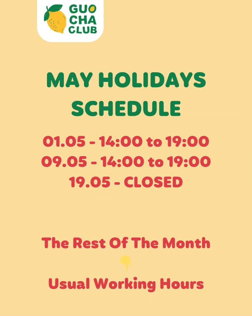 🌟 Holiday Opening Hours Announcement! 🌟

Join us in May as we celebrate the holidays with you! 🎉

We'll be OPEN on these holidays:
👉 Wednesday 1st of May - 14:00 to 19:00
👉 Thursday 9th of May - 14:00 to 19:00

CLOSED
❌️ Sunday 19th of May

Rest