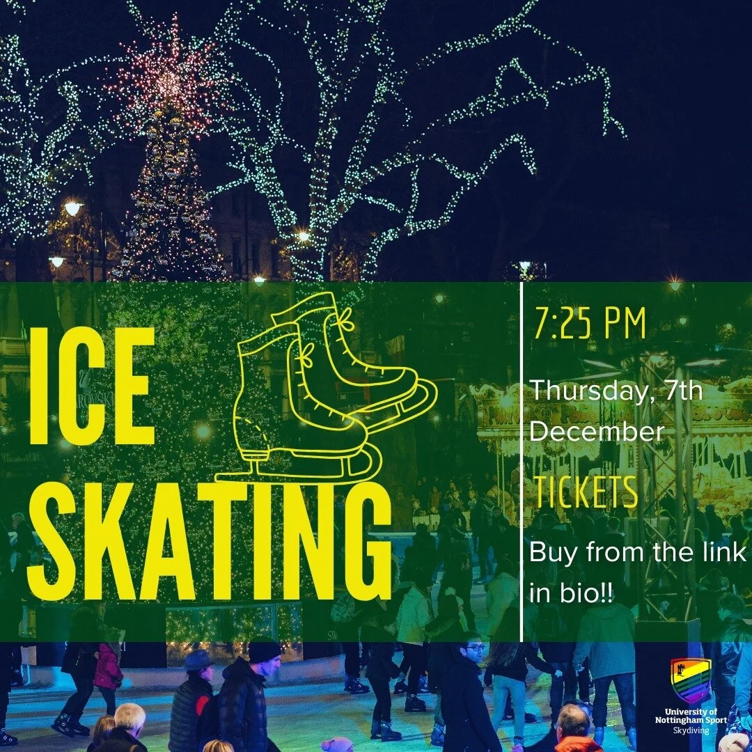 Hey hey!
This week we're gonna go Ice Skating! This was really nice last year as a great, chilled out social to help relax just before the end of the year! Definitely come along it will be a heap of fun!!
https://bookedit.online/nottingham-winter-won