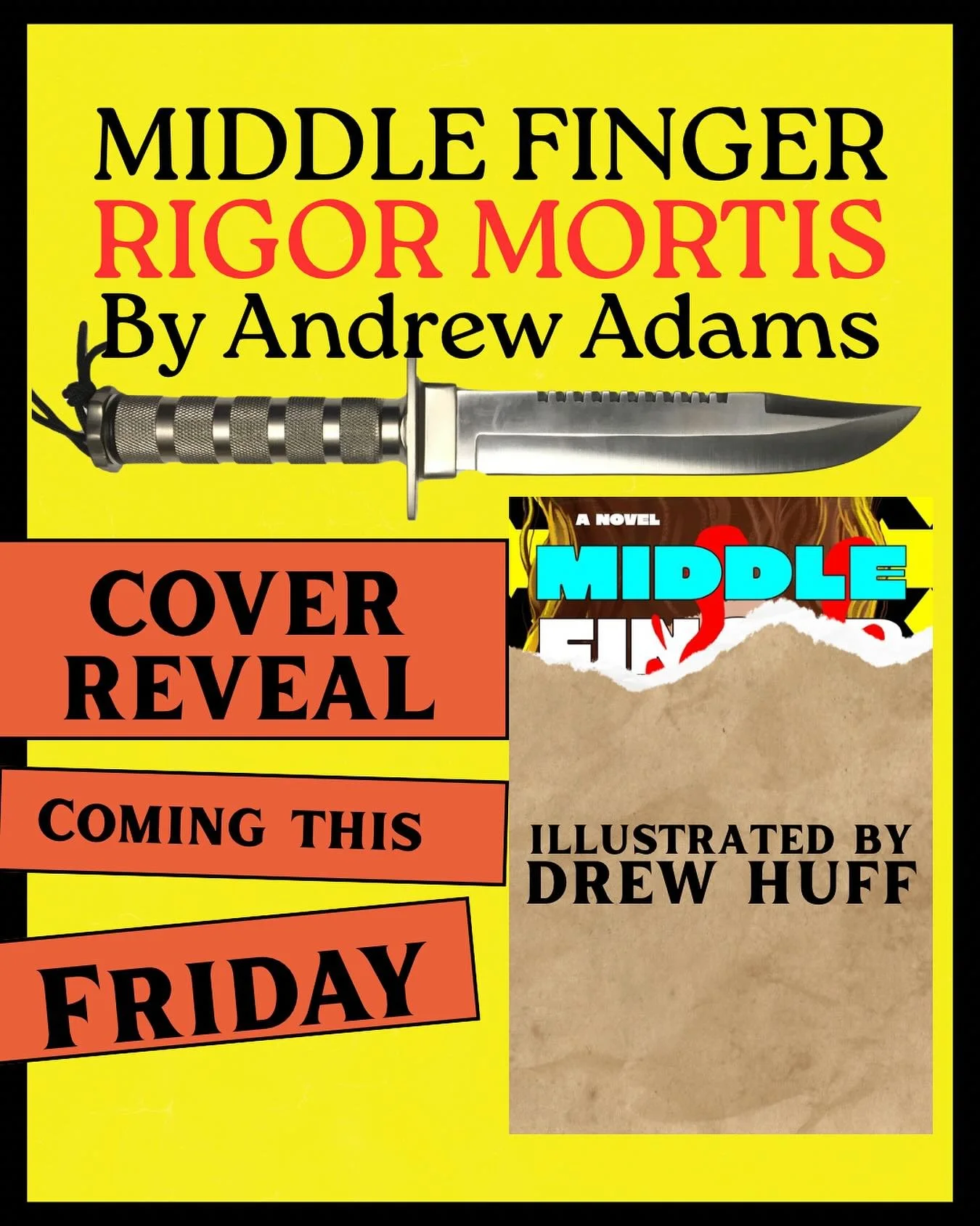 TOMORROW! We&rsquo;re revealing the cover for @andrew_adams_author &lsquo;s Middle Finger Rigor Mortis.

The cover was fully Illustrated by the talented @druhuf 🙌 We can&rsquo;t wait for you@to see it!