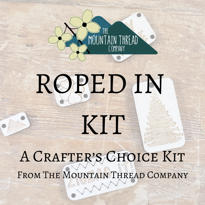DIY Kit - ROPED IN KIT - A Crafter's Choice Kit by The Mountain Thread Company (OPEN SEPT 5-10)