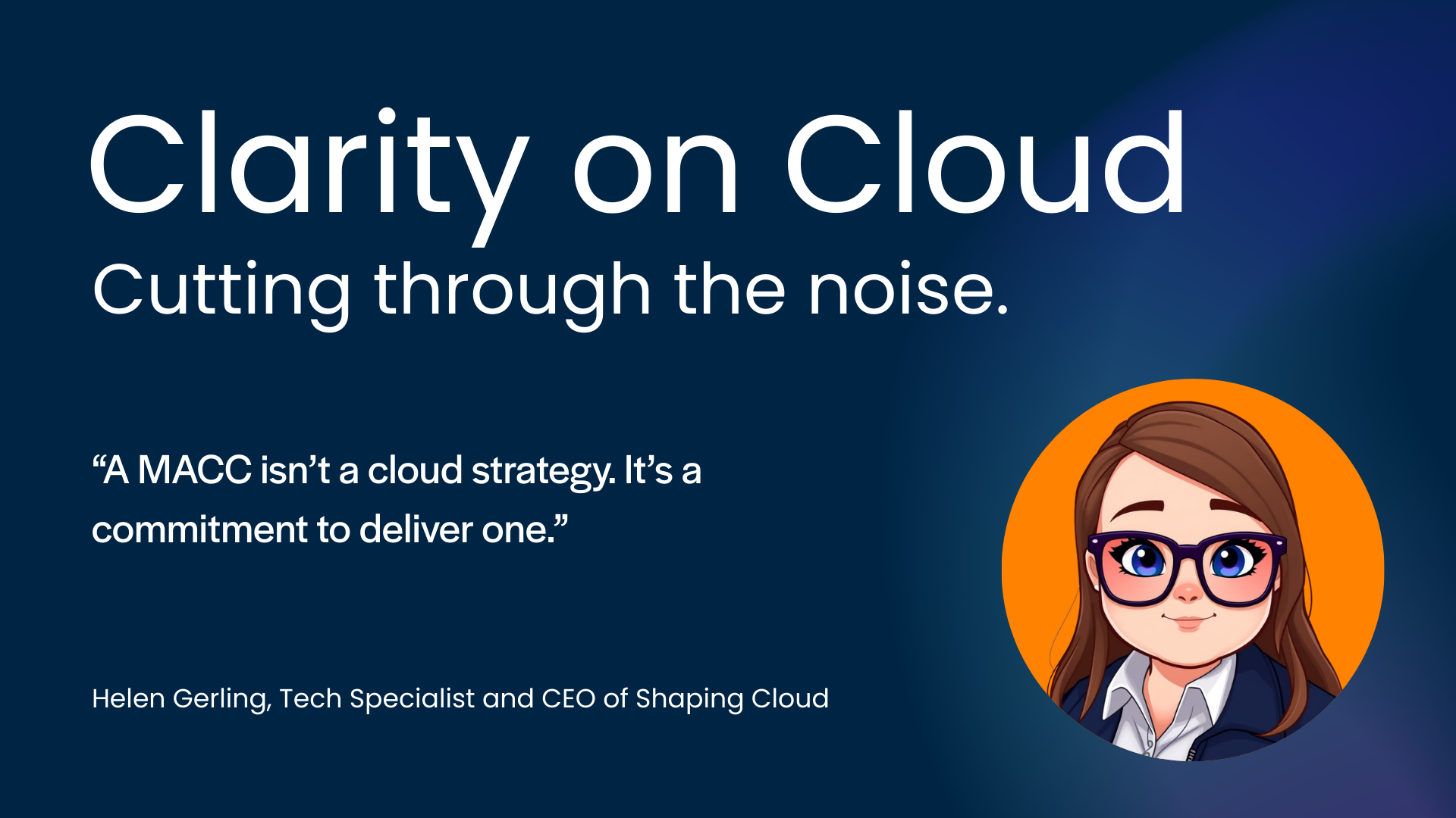 Clarity on Cloud - The truth about Microsoft MACCs