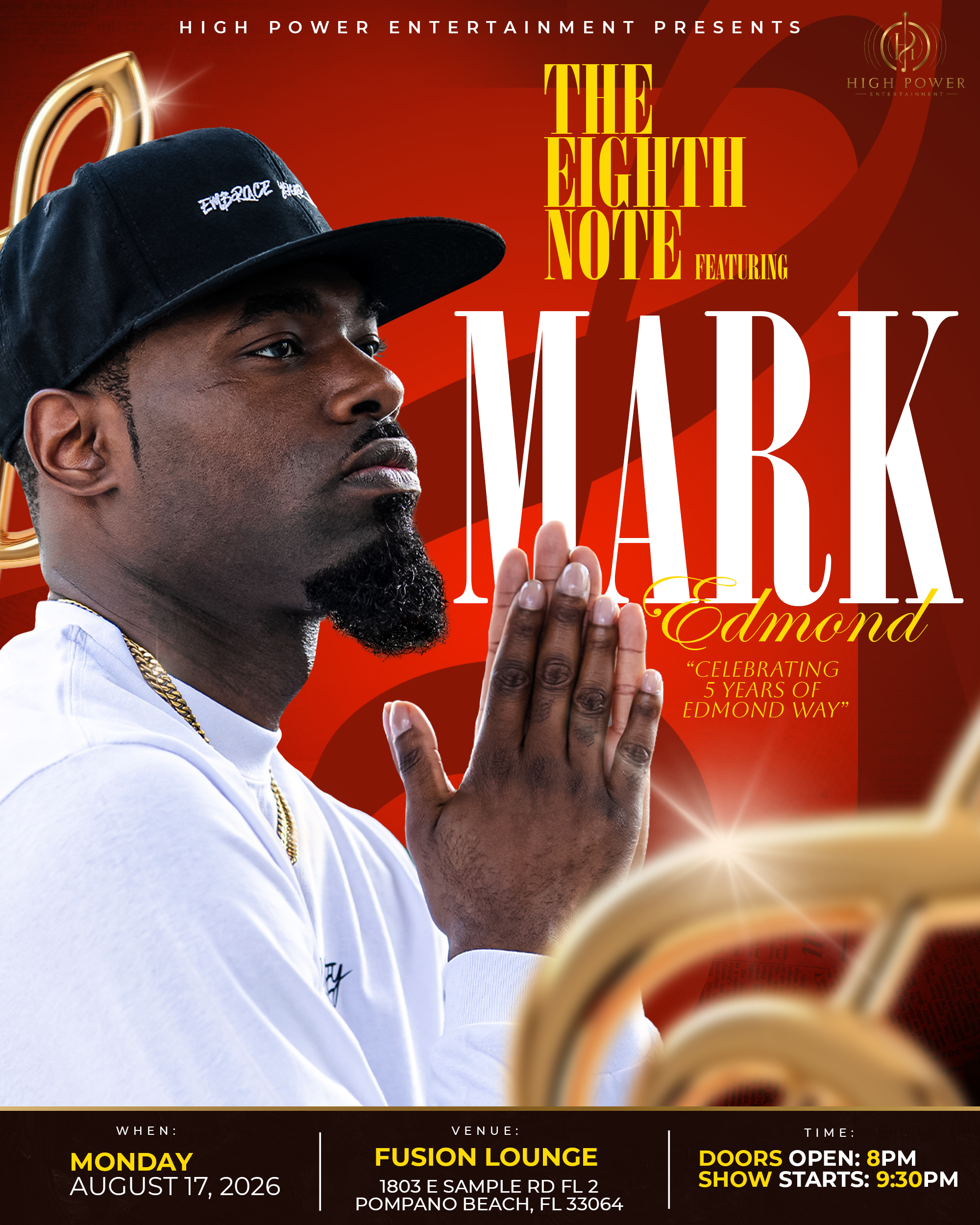 High Power Ent. Presents 5 Years of Edmond Way featuring Mark Edmond