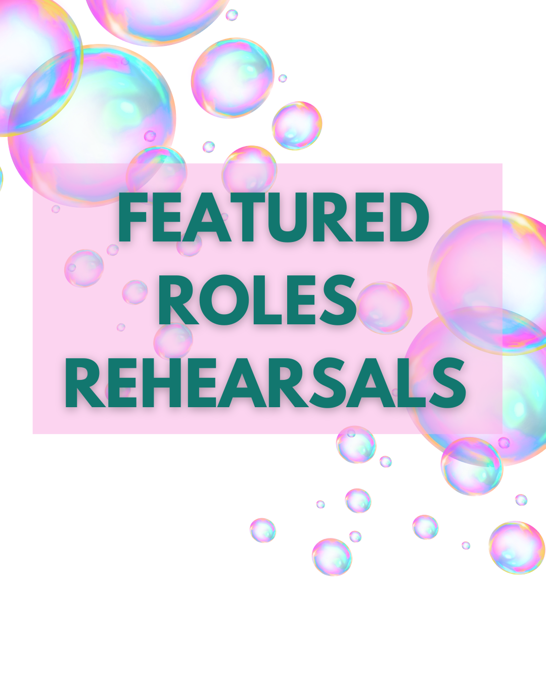 Pink & Green: Featured Role Rehearsals
