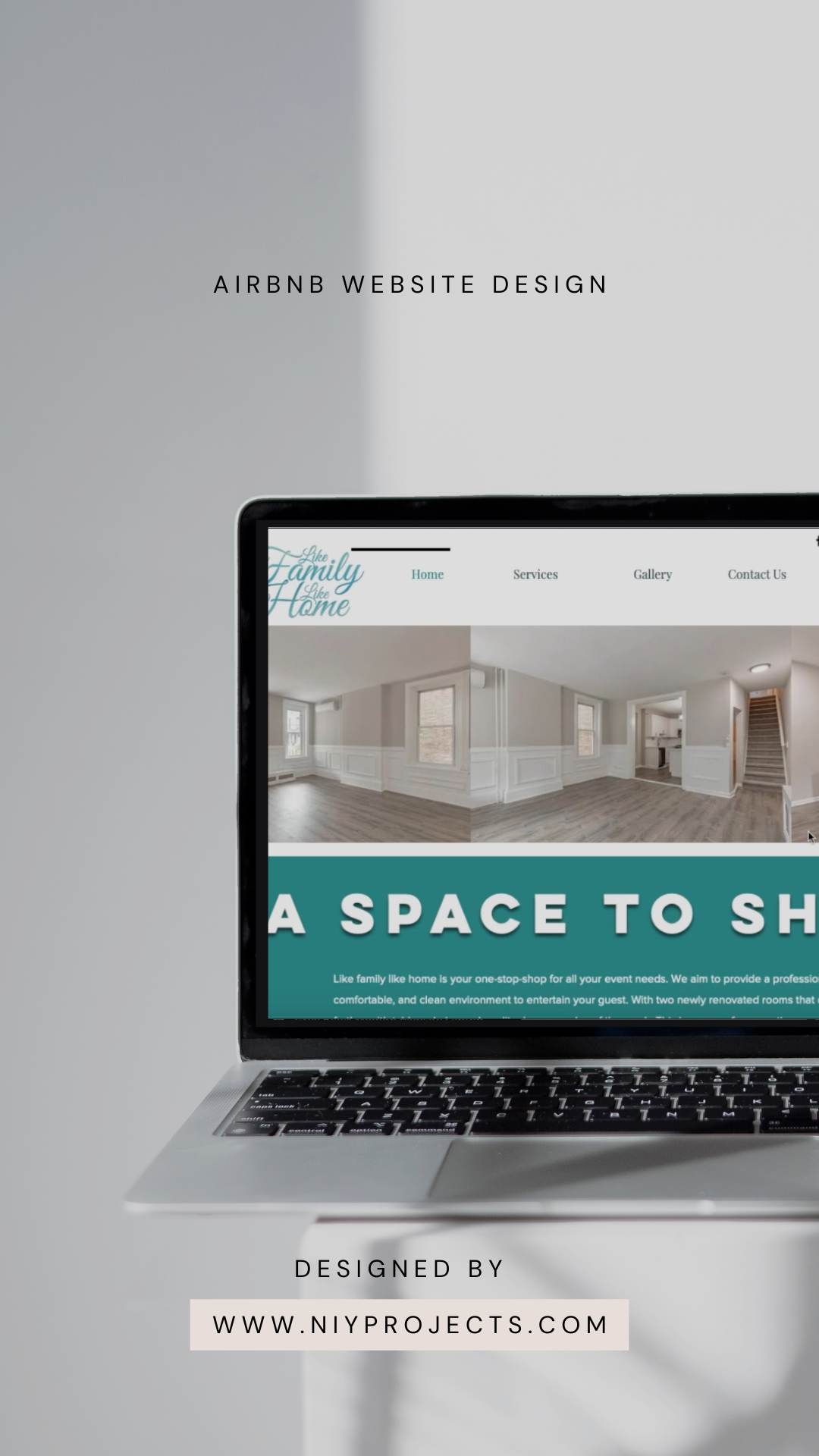Laptop displaying a website for a family event space with interior photos of a renovated room. Text overlay: 'A Space To Share'.