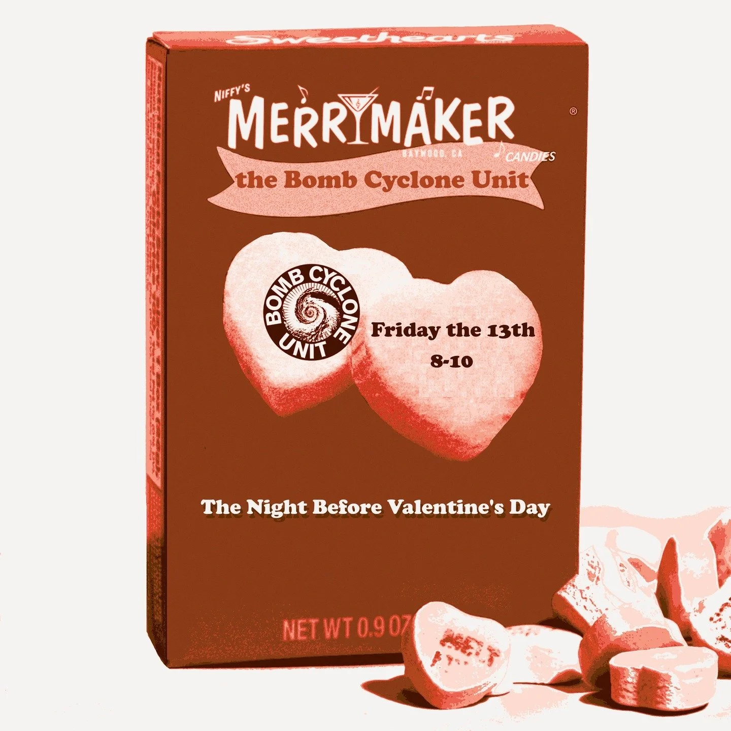 ‼️This goes out to all Los Osos crew‼️

The Bomb Cyclone Unit is bringin the whole box of chocolates to Niffy's Merrimaker the night before Valentine's. 💘

For the freshest candy for 2026, throbbing the sweetest heartbeats to the dancefloor, come to