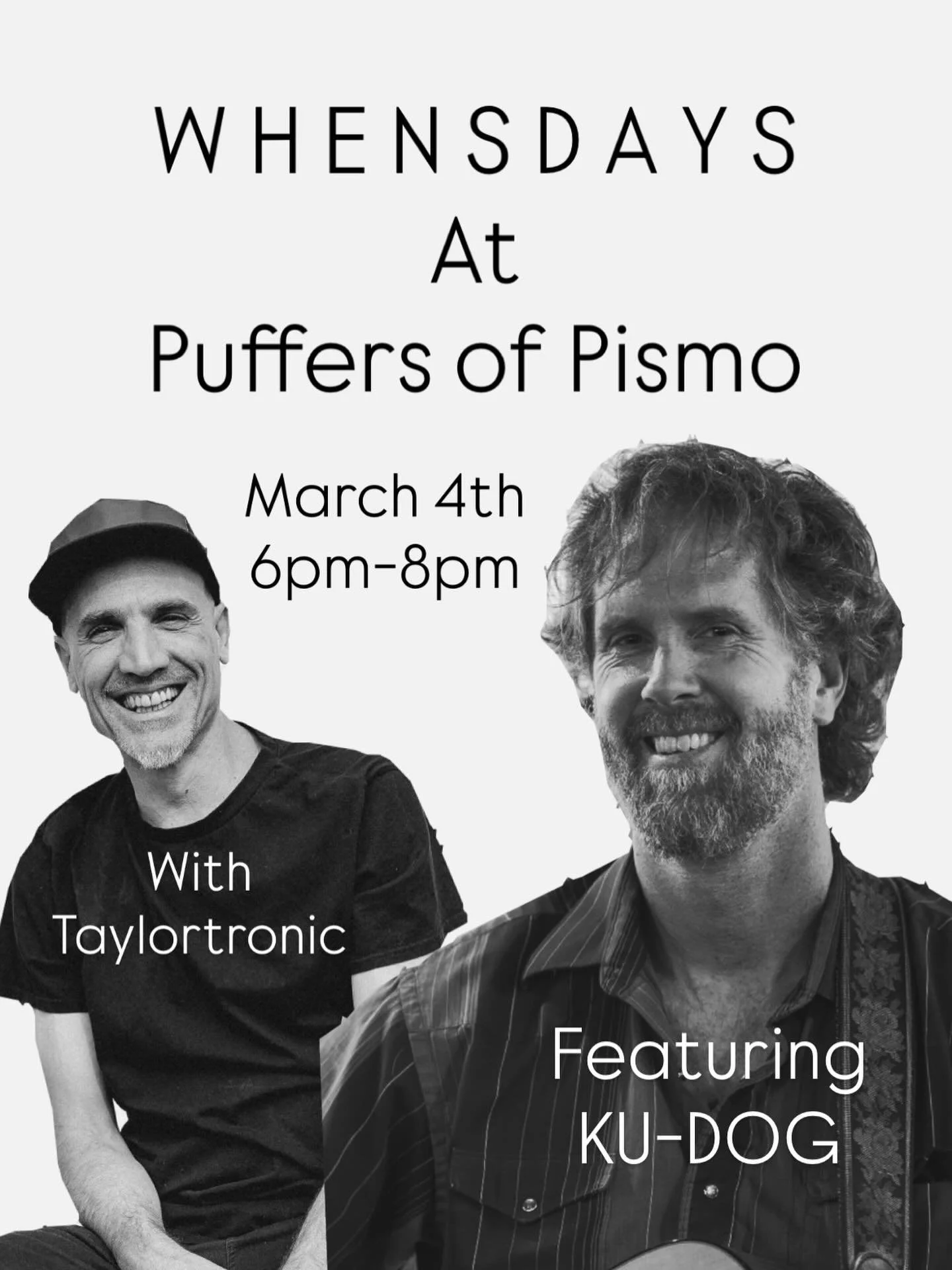 ‼️TONIGHT‼️

Puffers of Pismo Presents:

W H E N S D A Y S. with Taylortronic 

Featuring Ku-Dog @kudogplusfriends 

Grab a beer at one of Pismo&rsquo;s best spots and enjoy some great local talent! 

#pismo #puffersofpismo #localmusic