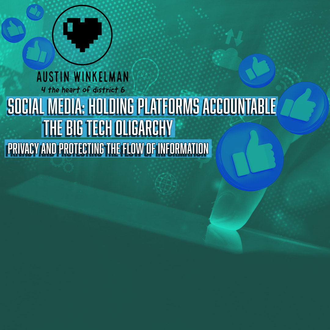 The Big Tech oligarchy: Privacy and Protecting the Flow of Information