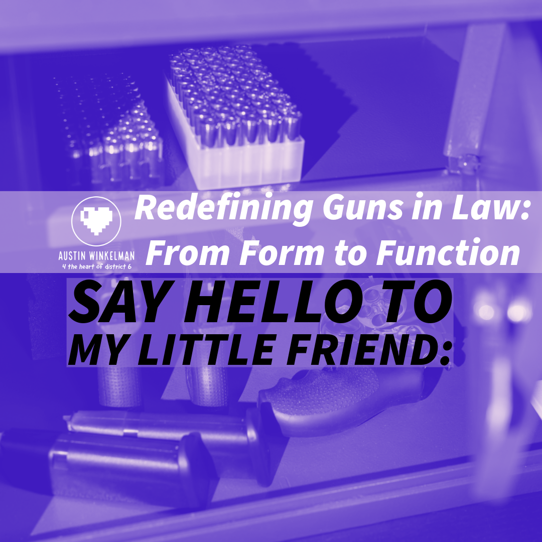 Redefining Guns in Law: From Form to Function