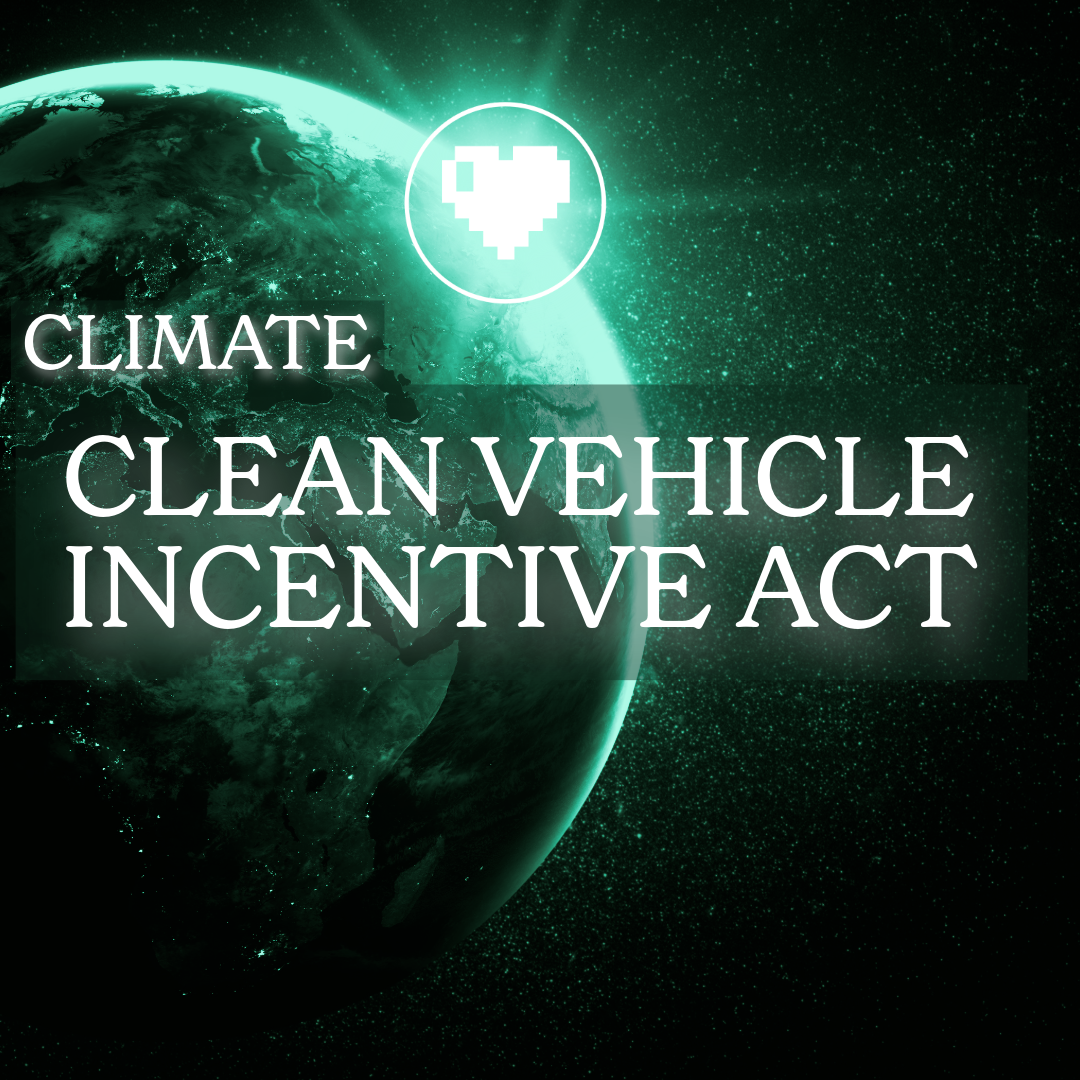 Clean Vehicle Incentive Act