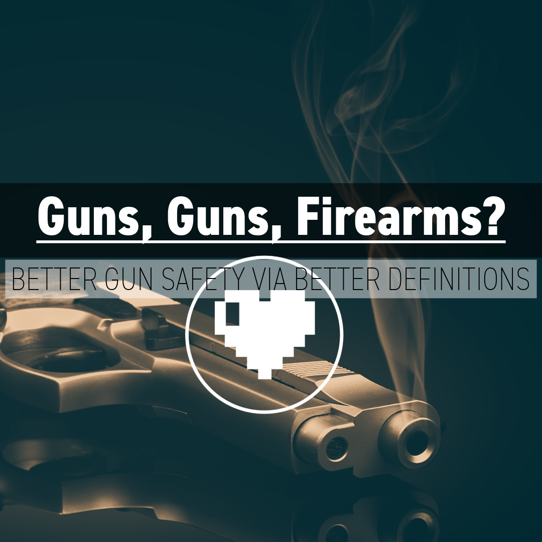Better gun safety via better definitions