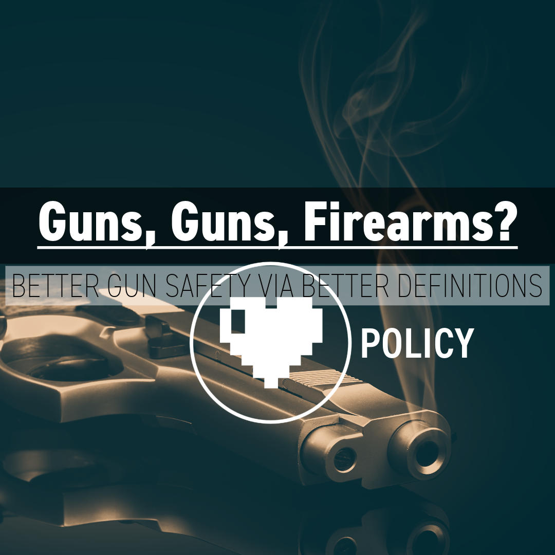 Better Gun Safety via Better Definitions