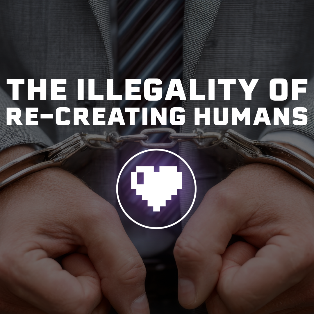 The illegality of re-creating humans 