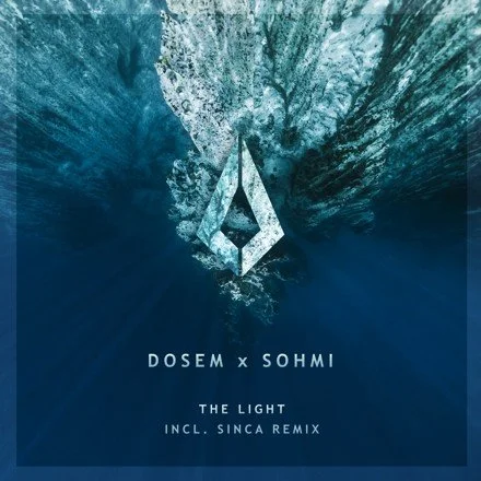  'The Light'  Dosem x SOHMI