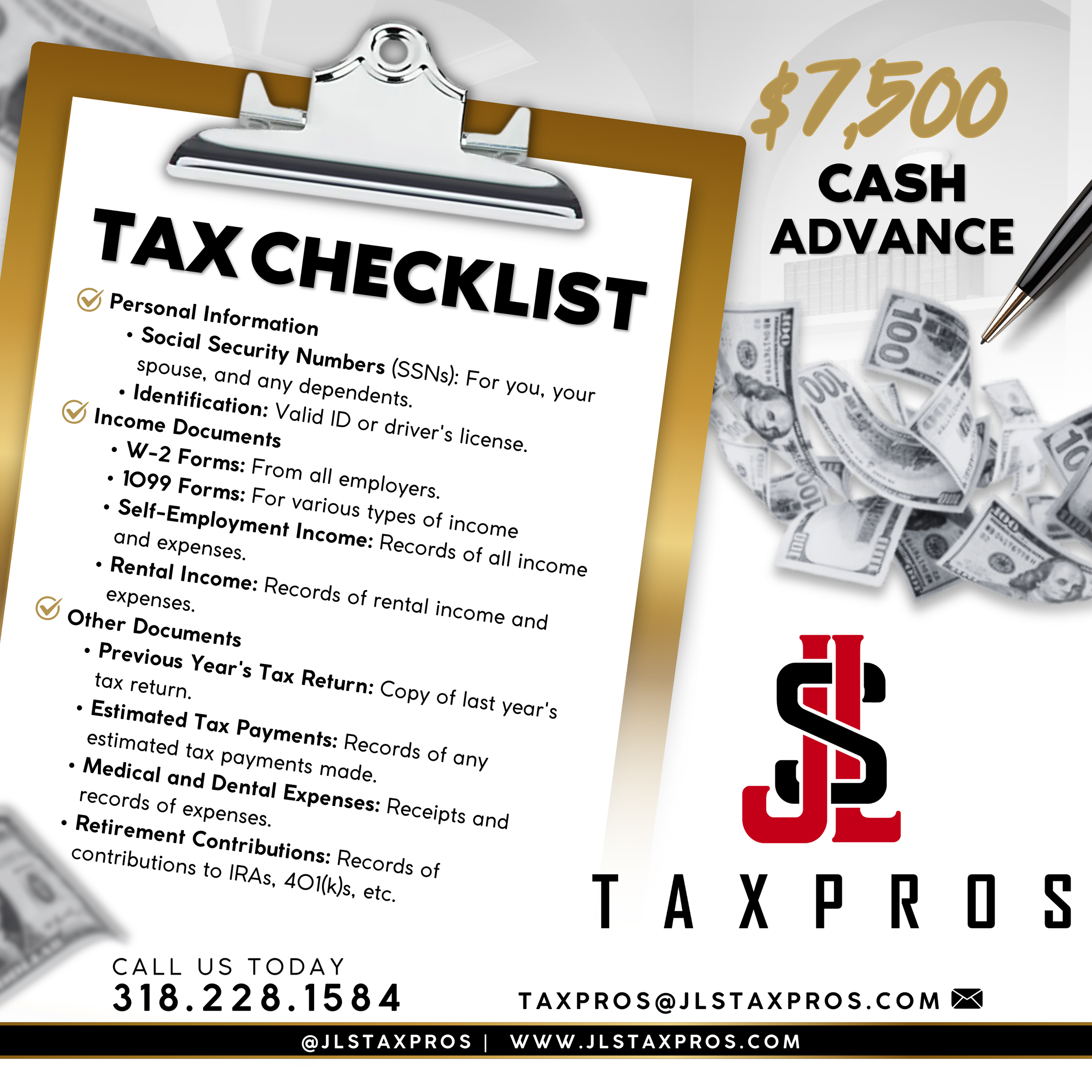 Tax checklist on a clipboard with a background of scattered hundred-dollar bills and the text '$7,500 cash advance'. The checklist includes sections on personal information, identification, income documents, other documents, and contact information for JL Tax Pros.