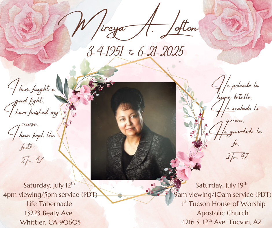 Celebration of Life and Burial service for Sis. Mireya A. Lofton / Celebración de la Vida y el Servicio de Entierro de Hna. Mireya A. Lofton